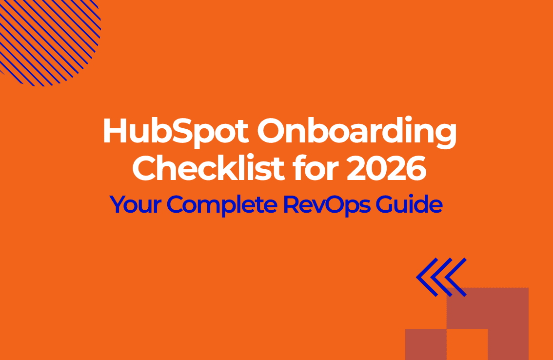 HubSpot Onboarding Checklist for 2026: Your Complete RevOps Guide