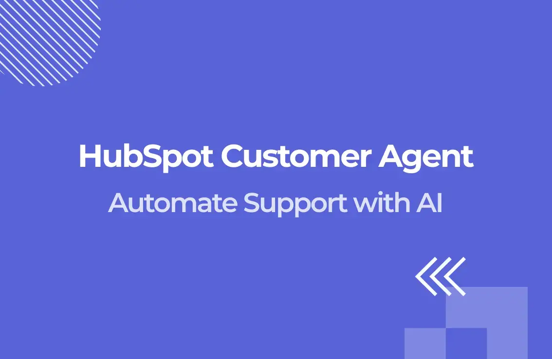 HubSpot Customer Agent: Automate Support with AI