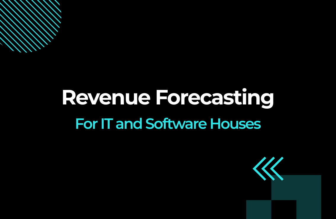 Revenue Forecasting for IT/Software Houses